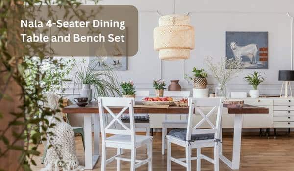 Nala 4-Seater Dining Table and Bench Set